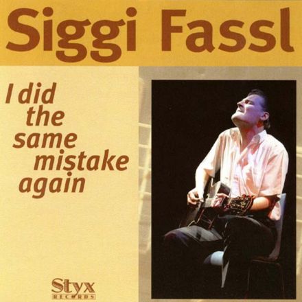 CD Siggi Fassl - I did the same mistake again