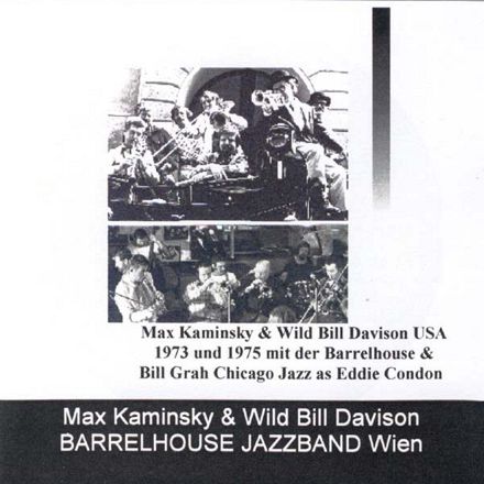CD Max Kaminsky & Wild Bill Davison - Barrelhouse Jazzband Wien