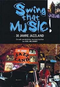 Buch "Swing That Music!" 30 Jahre Jazzland