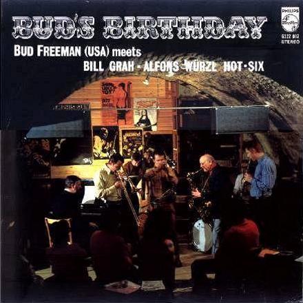 LP Bud's Birthday - Bud Freeman meets Bill Grah-Alfons Würzl Hot Six